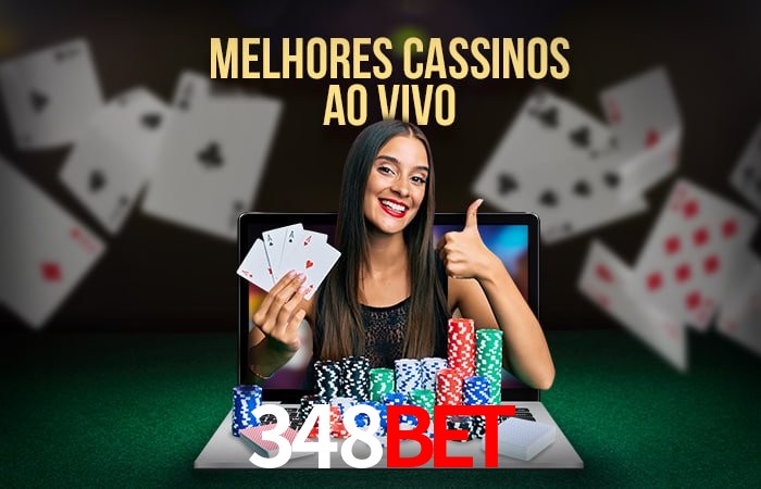 A Experiência Imersiva dos Cassinos Ao Vivo no 348BET